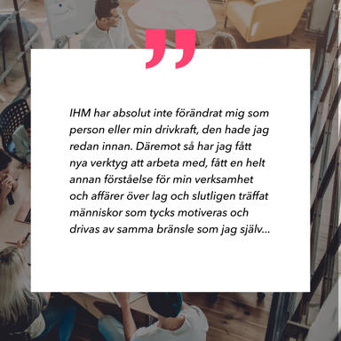 https://www.ihm.se/globalassets/utbildningar/management/ihm-business-management/citatdihm.jpg